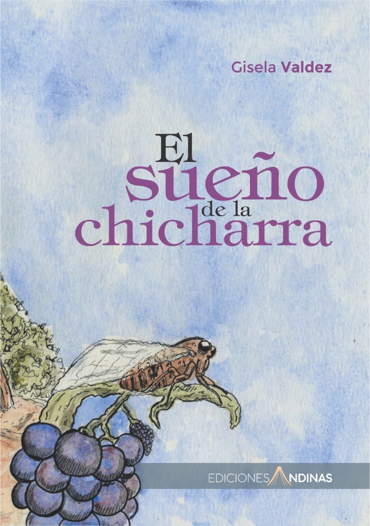 Portada de El sueño de la chicharra, de Gisela Valdez, con una chicharra sobre una rama y fondo en acuarela